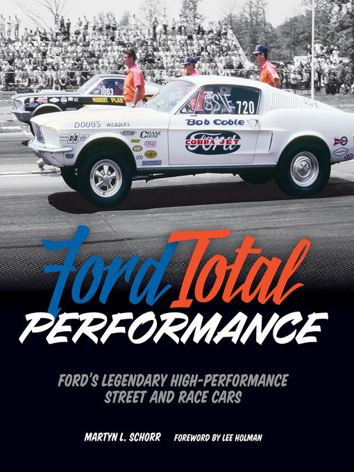 Title details for Ford Total Performance by Martyn L. Schorr - Available